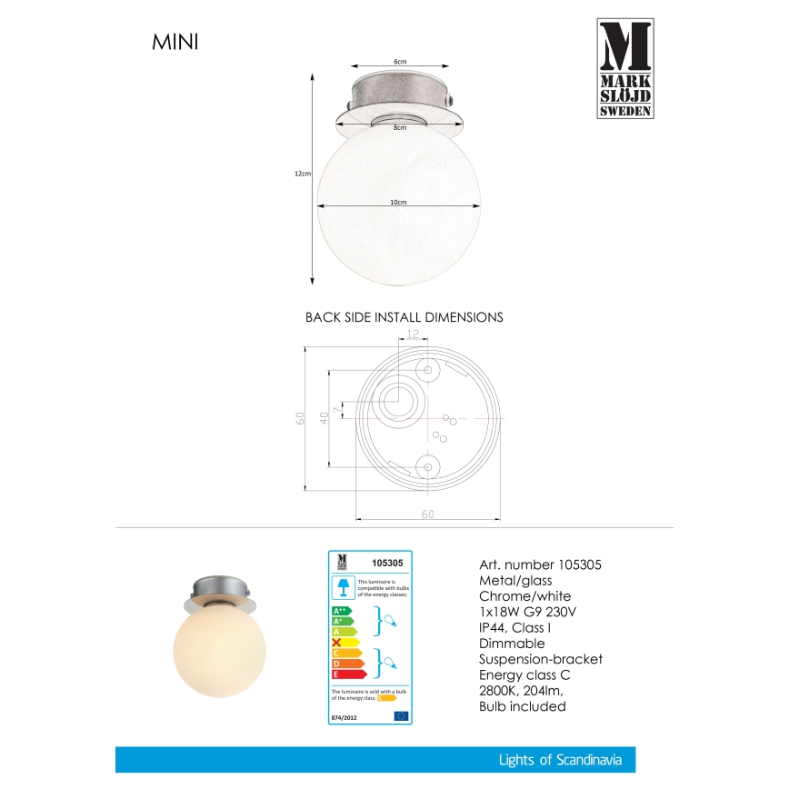 Markslöjd 105305 - Fürdőszobai mennyezeti lámpa MINI 1xG9/18W/230V IP44